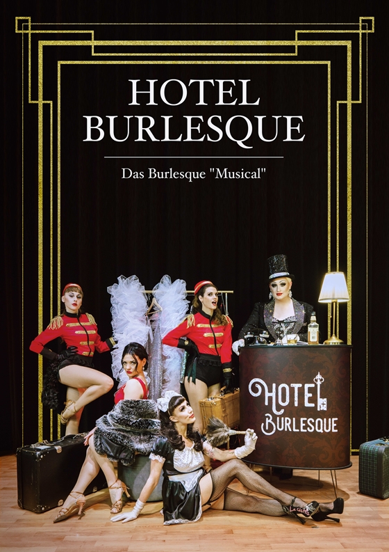 Hotel Burlesque Burlesque Musical Freiburg